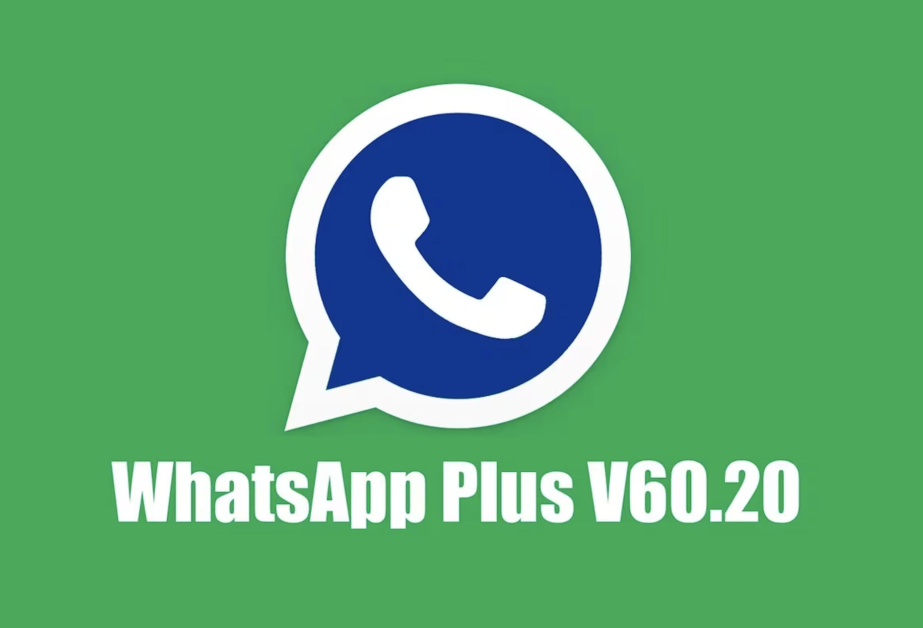 WhatsApp Plus V60.20: Innovación y Personalización en Mensajería Instantánea