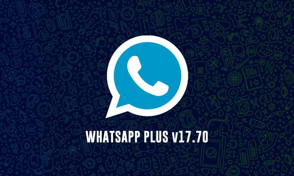 WhatsApp Plus v17.70