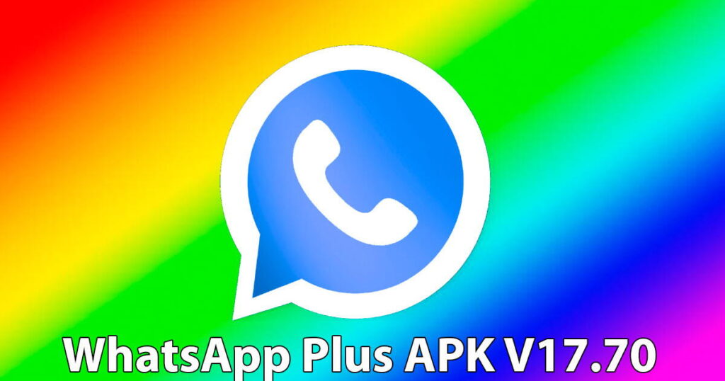 Guía de personalización de WhatsApp Plus V17.70: Dale un toque único a tu experiencia de mensajería