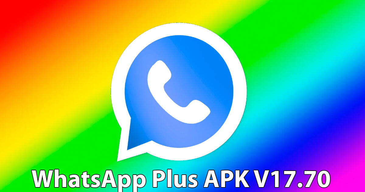 Guía de personalización de WhatsApp Plus V17.70: Dale un toque único