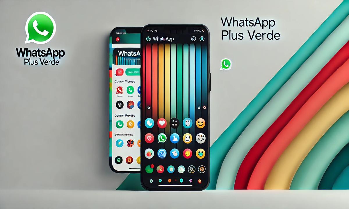 WhatsApp Plus Verde: Características, Ventajas y Cómo Instalarlo