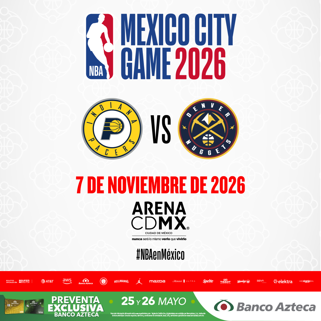 NBA confirma Nuggets vs Pacers en la Arena CDMX para el Mexico City Game 2026