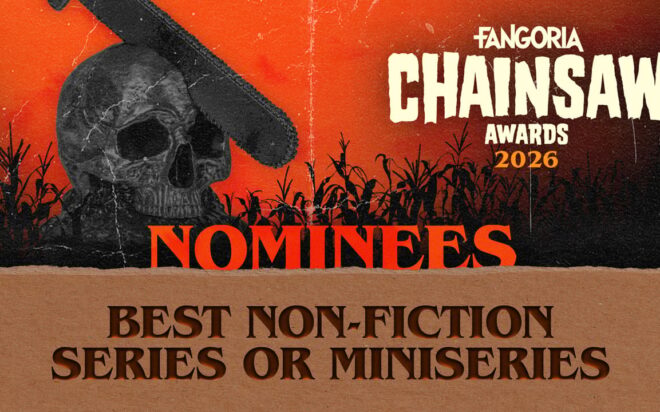 Fangoria Chainsaw Awards: Nominados a Mejor Serie Documental